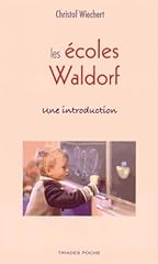 écoles waldorf introduction d'occasion  Livré partout en France
