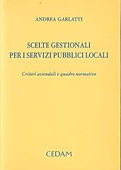 Scelte gestionali per usato  Spedito ovunque in Italia 