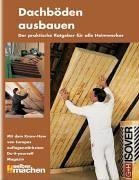 Dachböden ausbauen praktische gebraucht kaufen  Wird an jeden Ort in Deutschland