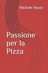 Passione per pizza usato  Spedito ovunque in Italia 