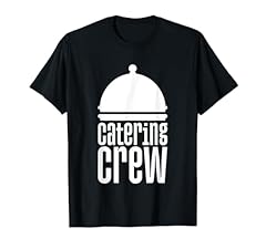 Catering crew shirt gebraucht kaufen  Wird an jeden Ort in Deutschland