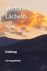 Verlorenes lächeln erzählung gebraucht kaufen  Wird an jeden Ort in Deutschland