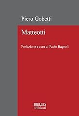 Matteotti. ediz. ampliata usato  Spedito ovunque in Italia 