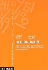 Interrogare. metodi strategie usato  Spedito ovunque in Italia 