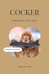 Cocker savoir race d'occasion  Livré partout en France