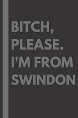 Bitch please. swindon for sale  Delivered anywhere in UK