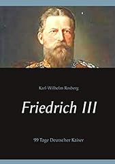 Friedrich iii tage d'occasion  Livré partout en France