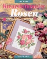 Kreuzstichmuster rosen zählvo gebraucht kaufen  Wird an jeden Ort in Deutschland