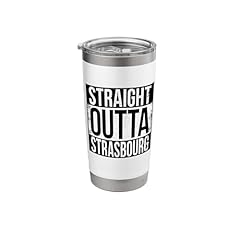 Straight outta strasbourg for sale  Delivered anywhere in USA 