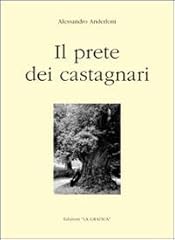 Prete dei castagnari usato  Spedito ovunque in Italia 