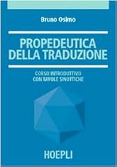 Propedeutica della traduzione usato  Spedito ovunque in Italia 
