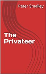 The Privateer (HMS Expedient Book 9), used for sale  Delivered anywhere in UK