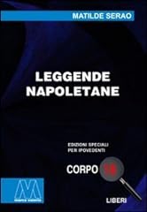 Leggende napoletane. ediz. usato  Spedito ovunque in Italia 