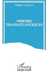 Miroirs transatlantiques etats d'occasion  Livré partout en Belgiqu