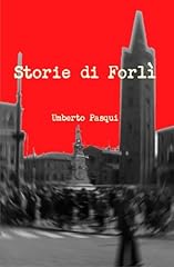 Storie forlì usato  Spedito ovunque in Italia 