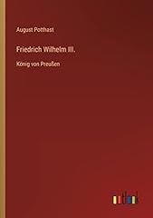 Friedrich wilhelm iii. d'occasion  Livré partout en France