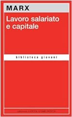 Lavoro salariato capitale usato  Spedito ovunque in Italia 