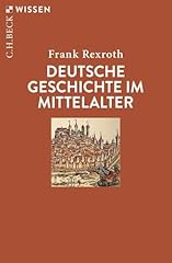 Deutsche geschichte mittelalte gebraucht kaufen  Wird an jeden Ort in Deutschland