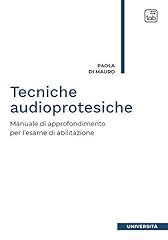 Tecniche audioprotesiche manua usato  Spedito ovunque in Italia 