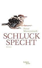 Schluckspecht roman gebraucht kaufen  Wird an jeden Ort in Deutschland