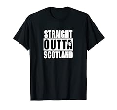 Straight outta scotland for sale  Delivered anywhere in USA 