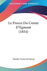 Proces comte egmont d'occasion  Livré partout en Belgiqu