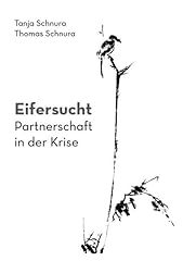 Eifersucht partnerschaft krise gebraucht kaufen  Wird an jeden Ort in Deutschland