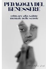 Pedagogia del benessere usato  Spedito ovunque in Italia 