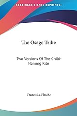 The osage tribe usato  Spedito ovunque in Italia 