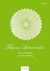 Filigrane spitzendecken kunsts gebraucht kaufen  Wird an jeden Ort in Deutschland
