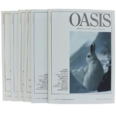 Oasis. bimestrale natura usato  Spedito ovunque in Italia 