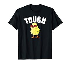 Cute chick tough for sale  Delivered anywhere in USA 