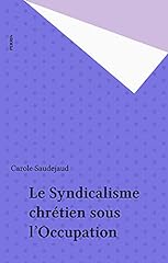 Syndicalisme chrétien occupat d'occasion  Livré partout en France