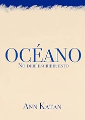 Océano debí escribir usato  Spedito ovunque in Italia 