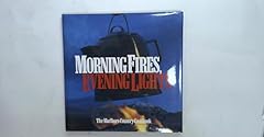 Morning fires evening for sale  Delivered anywhere in USA 