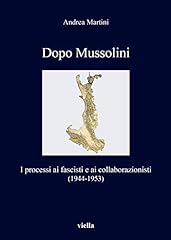 Dopo mussolini. processi usato  Spedito ovunque in Italia 