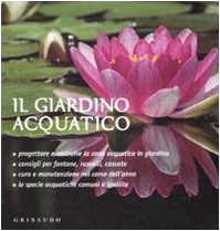 Giardino acquatico. ediz. usato  Spedito ovunque in Italia 