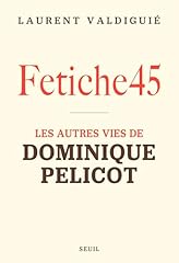 Fetiche45 vies dominique d'occasion  Livré partout en France