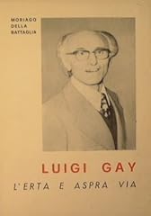 Luigi gay. erta usato  Spedito ovunque in Italia 