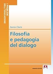 Filosofia pedagogia del usato  Spedito ovunque in Italia 