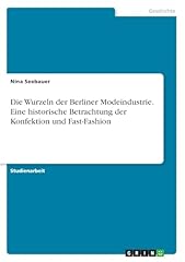 Wurzeln berliner modeindustrie gebraucht kaufen  Wird an jeden Ort in Deutschland