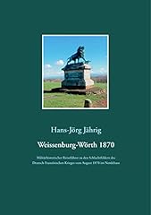 Weissenburg wörth 1870 gebraucht kaufen  Wird an jeden Ort in Deutschland
