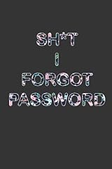 Shit forgot password gebraucht kaufen  Wird an jeden Ort in Deutschland