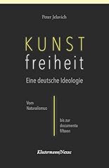 Kunstfreiheit deutsche ideolog gebraucht kaufen  Wird an jeden Ort in Deutschland