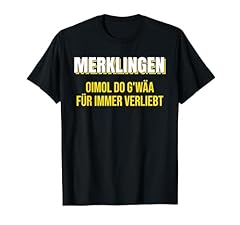 Merklinga tshirt merklingen gebraucht kaufen  Wird an jeden Ort in Deutschland