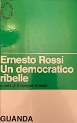 Ernesto rossi democratico usato  Spedito ovunque in Italia 