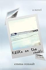 Kaliko shoals novel for sale  Delivered anywhere in UK