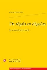 Régals dégoûts naturalisme d'occasion  Livré partout en France