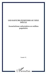 Sapeurs pompiers xixe d'occasion  Livré partout en Belgiqu