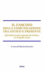 Fascino della comunicazione usato  Spedito ovunque in Italia 